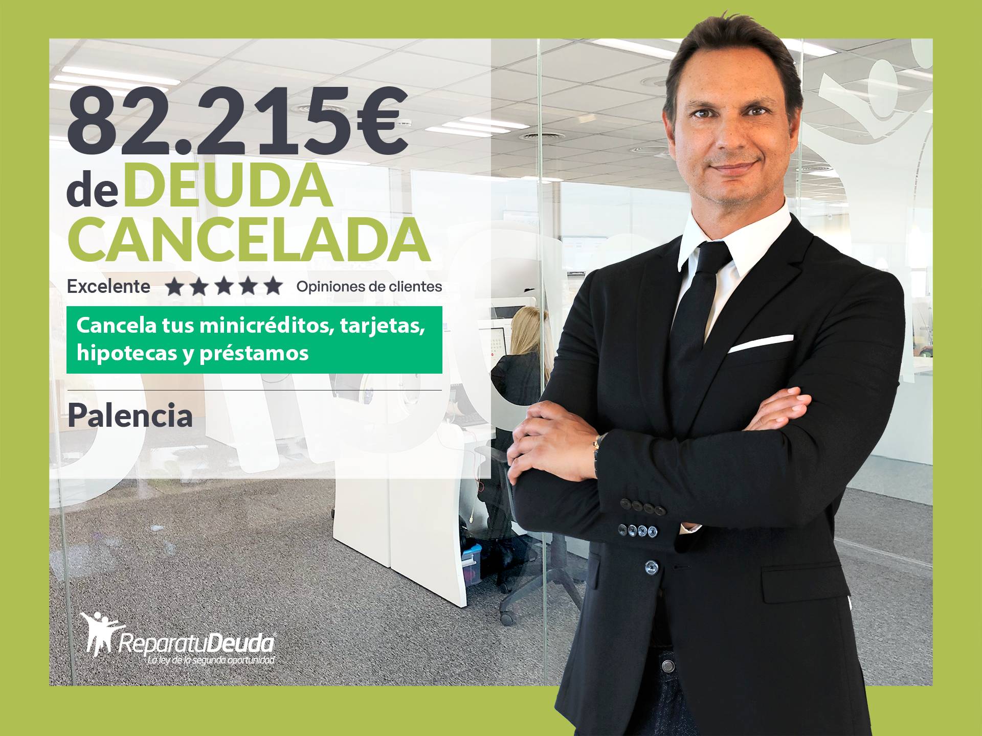 Repara tu Deuda cancela 82.215€ en Palencia (Castilla y León) gracias a la Ley de Segunda Oportunidad